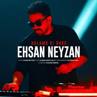 Ehsan Neyzan – Halamo Ki Dare