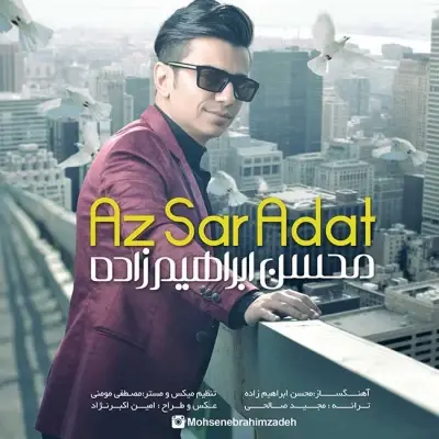 Mohsen Ebrahimzadeh – Az Sare Adat Mohsen Ebrahimzadeh – Az Sare Adat
