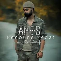 Download Bedoune Sedat by Ames