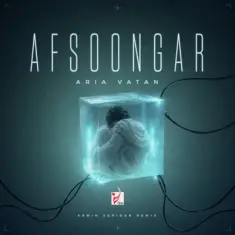 Aria Vatan – Afsoongar (Armin Sepidar Remix)