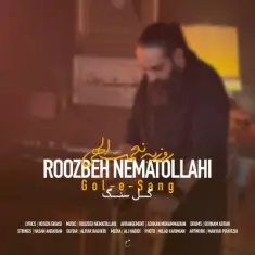 Roozbeh Nematollahi – Gol e Sang